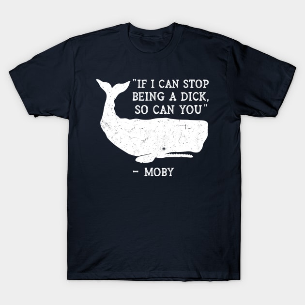 Funny Moby Dick T-Shirt T-Shirt by IncognitoMode